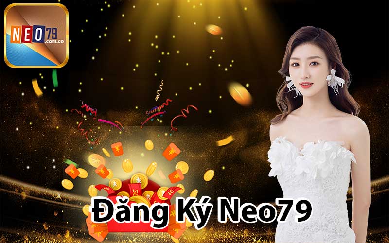 Đăng Ký Neo79
