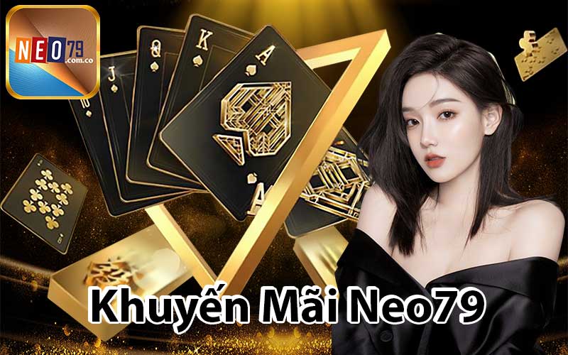 Khuyến mãi neo79